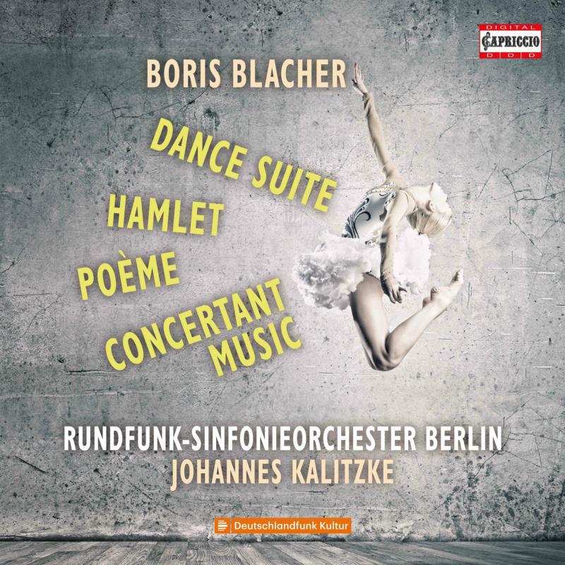 Picture of Rso Berlin/Kalitzke - Boris Blacher: Dance Suite, Hamlet, Po?me, Concertant Music