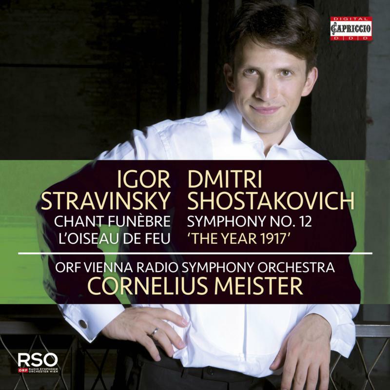 Picture of Orf Vienna Rso/Meister - Igor Stravinsky: Chant Fun�bre, L'Oiseau de feu, Dmitri Shostakovich: Symphony No. 12 'The Year 1917'