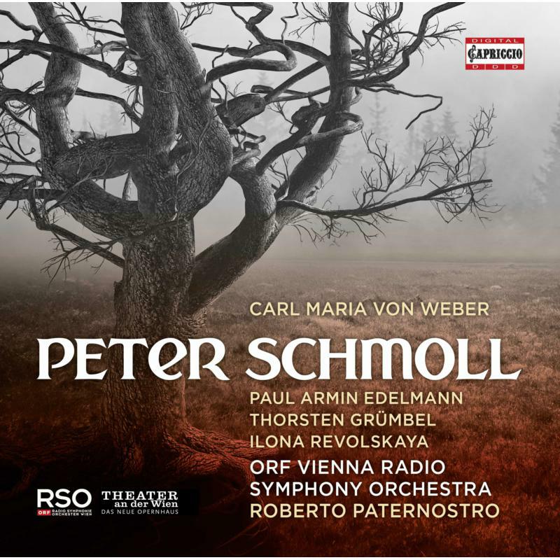Picture of Orf Vienna Radio Symph Orch - Carl Maria Von Weber: Peter Schmoll and his neighbours (Peter Schmoll und seine nachbarn)