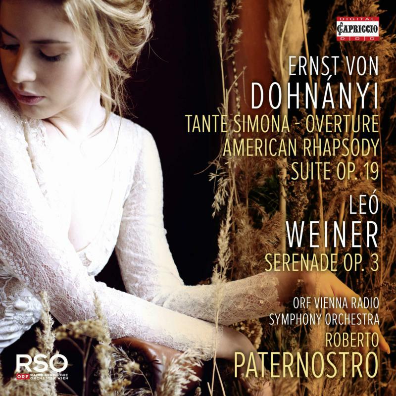 Picture of Orf Vrso/Paternostro - Ernst von Dohn�nyi: Tante Simona, American Rhapsody, Suite Op. 19, Le� Weiner: Serenade Op. 3