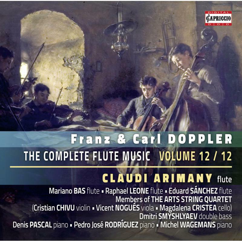 Picture of Arimany/Arts String Quartet - Franz & Carl Doppler: The Complete Flute Music, Vol. 12/12