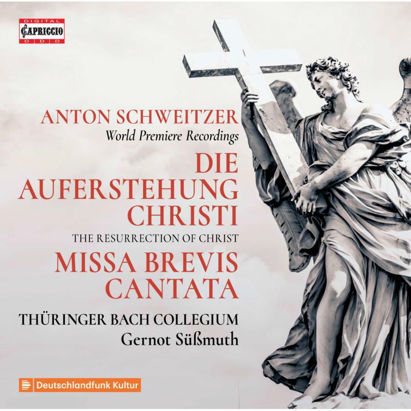 Picture of Thuringer Bach Collegium - Anton Schweitzer: Die Auferstehung Christi, Missa Brevis Cantata