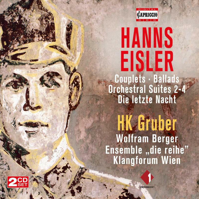 Picture of Hk Gruber/Klangforum Wien - Hanns Eisler: Couplets, Ballads, Orchestral Suites 2-4, Die letzte Nacht