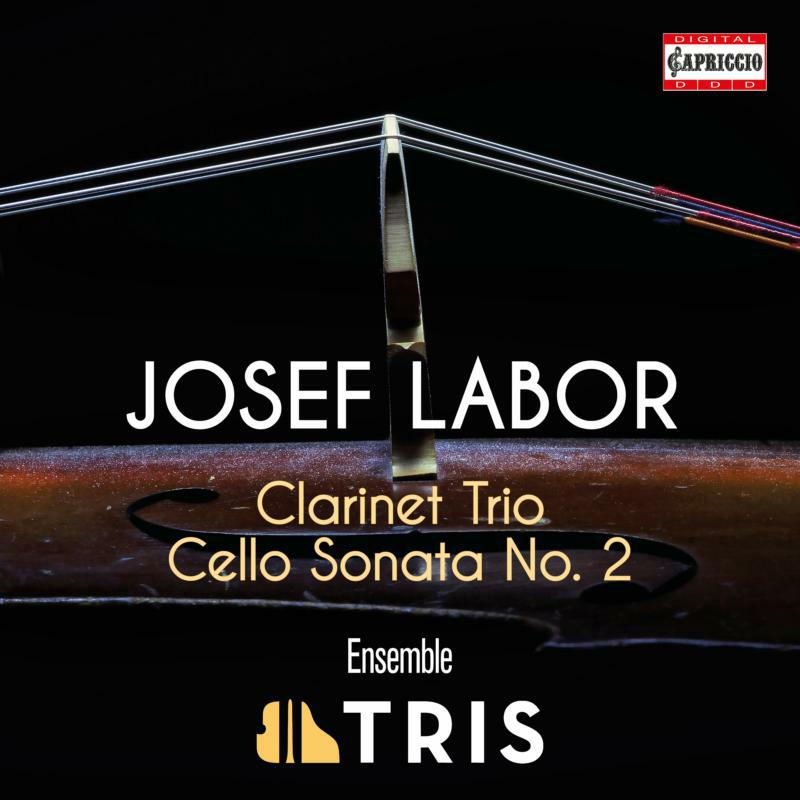 Picture of Ensemble Tris - Josef Labor: Clarinet Trio, Cello Sonata No. 2