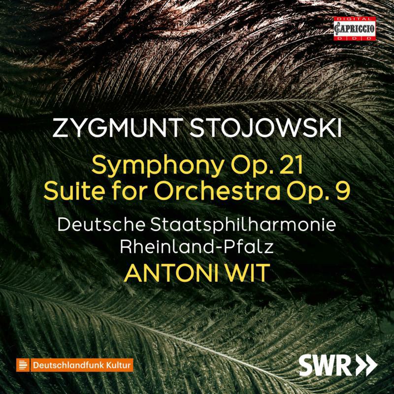 Picture of Deutsche Staats Rp/Wit - Zygmunt Stojowski: Symphony Op.21, Suite for Orchestra Op. 9