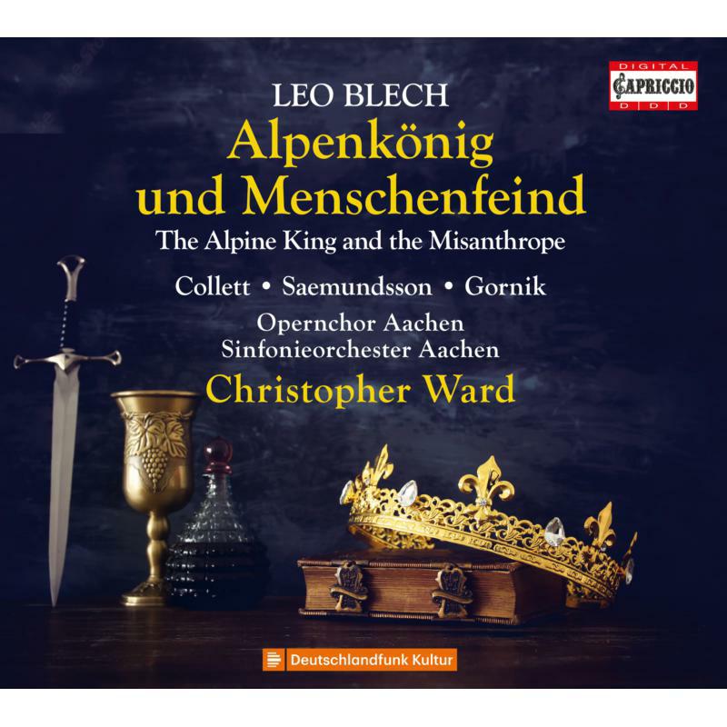 Picture of Opernchor And So Aachen/Ward - Leo Blech: Alpenk�nig und Menschenfeind (The Alpine King and the Misanthrope)