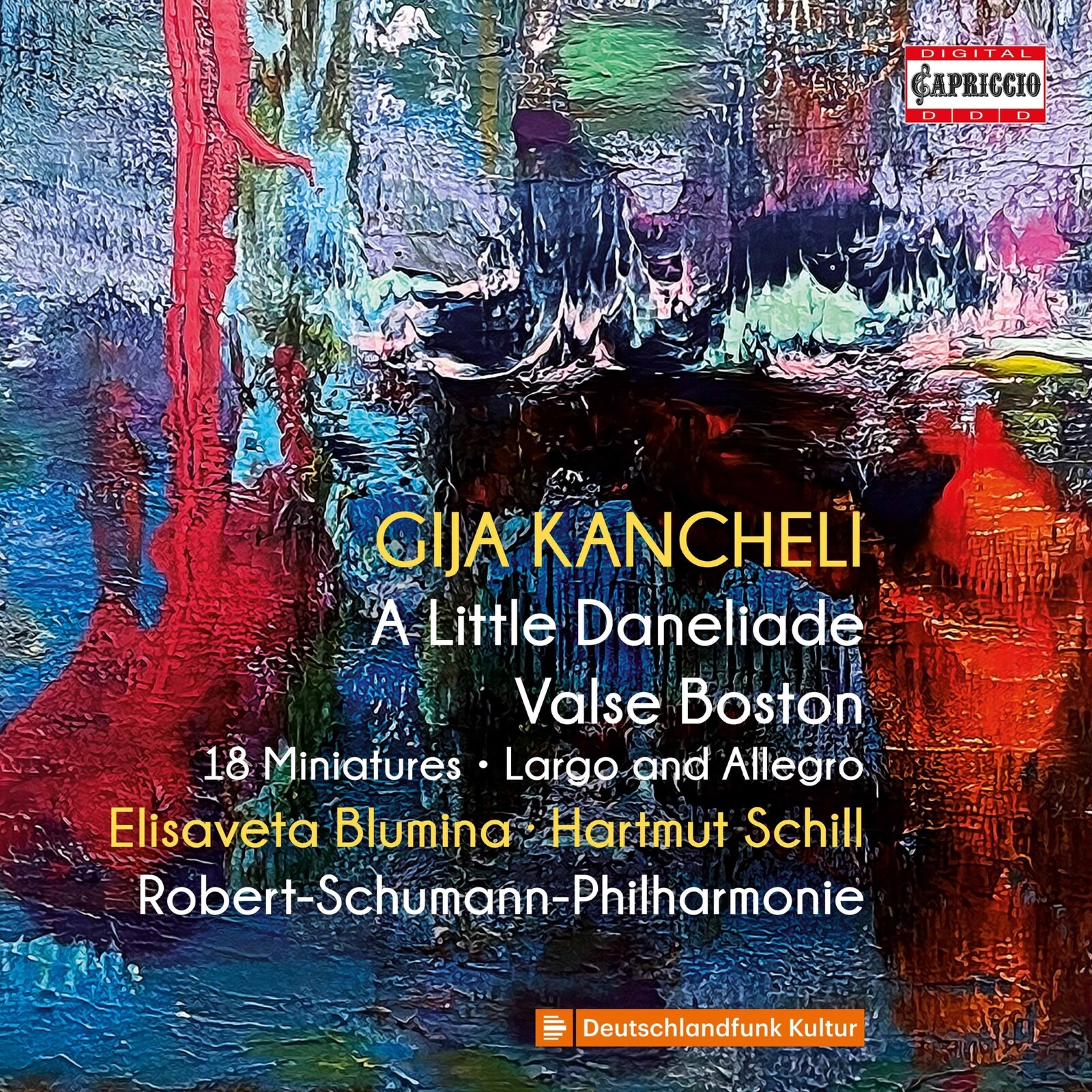 Picture of Hartmut Schill; Robert-Schumann-Philharmonie; Elisaveta Blumina - Gija Kancheli: A Little Daneliade; Valse Boston; 18 Miniatures; Largo and Allegro