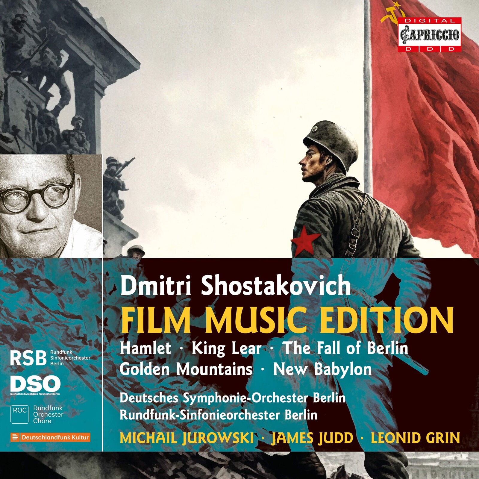 Picture of Rundfunkchor Berlin; RIAS-Kammerchor Deutsches Symphonie-Orchester Berlin; Rundfunk-Sinfonieorchester Berlin; Michail Jurowski; James Judd; Leonid Grin - Dmitri Shostakovich: The Film Music Edition