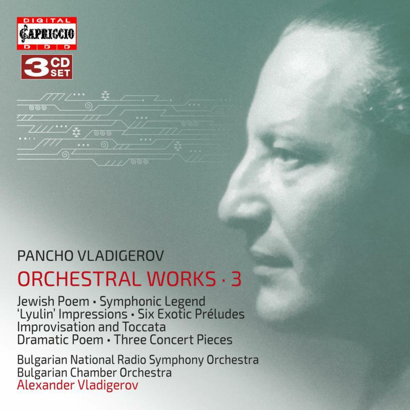 Picture of Bulgarian Nrso/Co - Pancho Vladigerov: Orchestral Works, Vol. 3