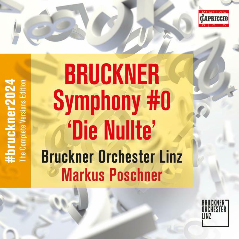 Picture of Bruckner Orchester Linz - Anton Bruckner: Symphony No. 0 'Die Nullte'