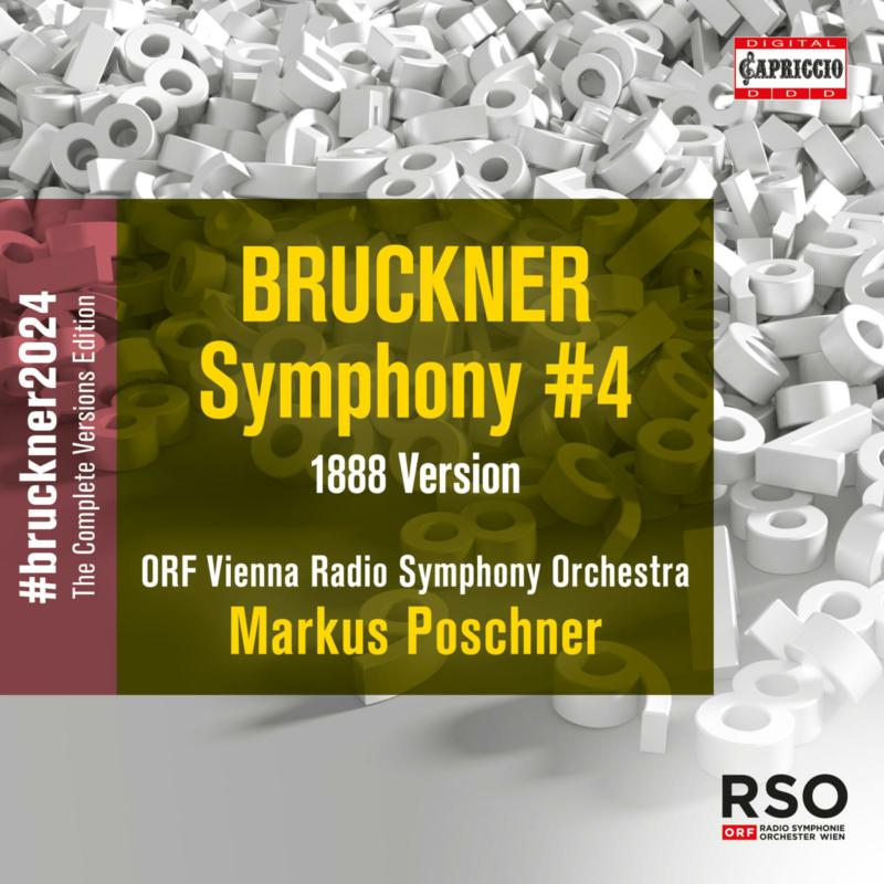 Picture of ORF Vienna Radio Symphony Orchestra; Markus Poschner - Anton Bruckner: Symphony No. 4 in E flat major (1888)