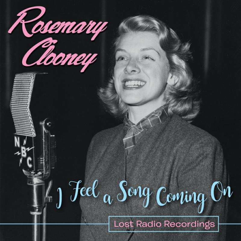 Picture of Rosemary Clooney - I Feel a Song Coming On - Lost Radio Recordings