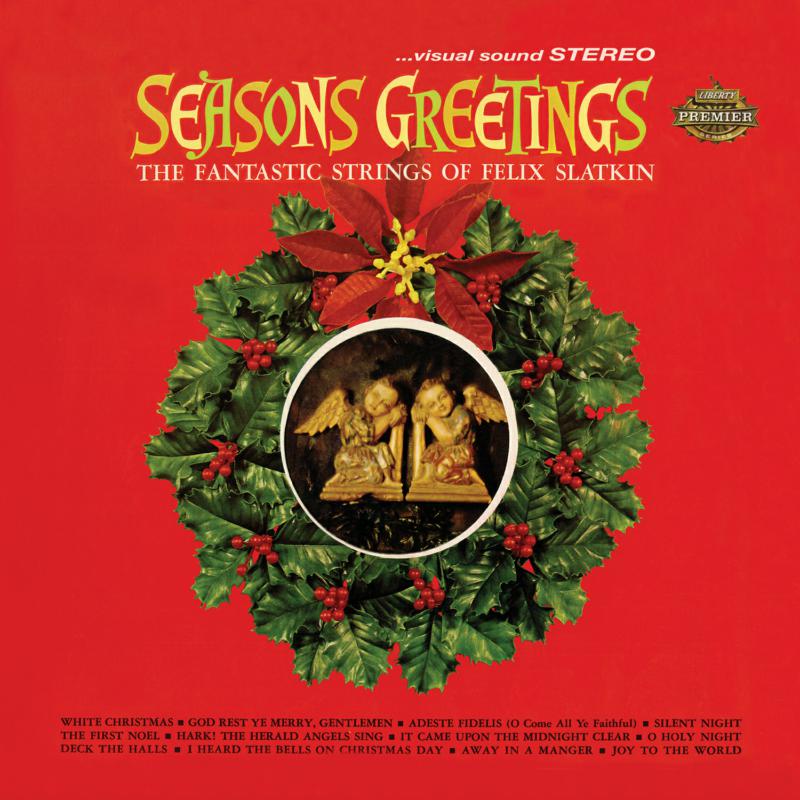Picture of The Fantastic Strings of Felix Slatkin - Seasons Greetings