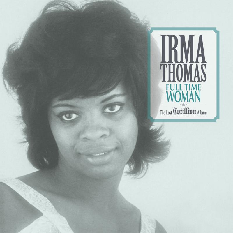Picture of Irma Thomas - Full Time Woman�The Lost Cotillion Album (Light Blue Viny Edition)