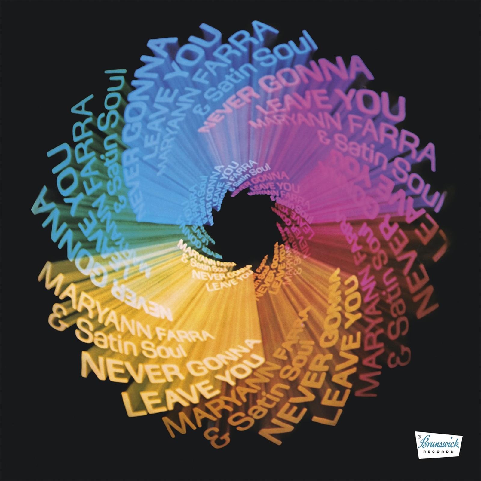 Picture of Maryann Farra & Satin Soul - Never Gonna Leave You (Clear with Blue, Green, and Pink Swirl Vinyl)