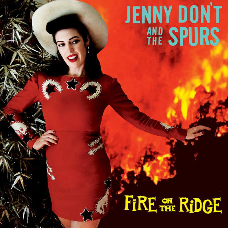 Picture of Jenny Don't And The Spurs - Fire On The Ridge