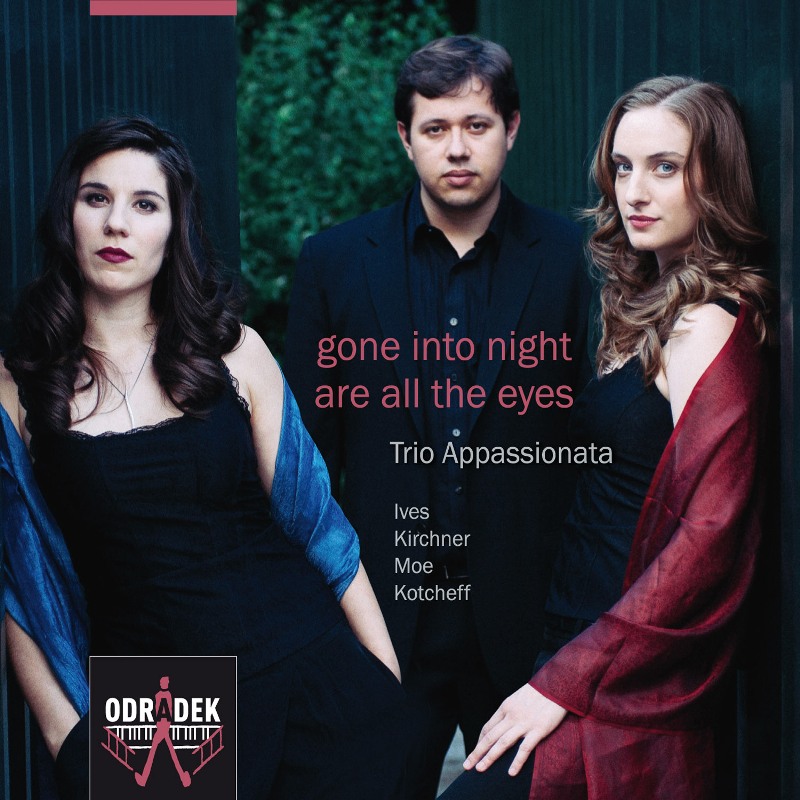 Picture of Trio Appassionata - Gone Into Night Are All the Eyes - Ives, Kirchner, Moe & Kotcheff