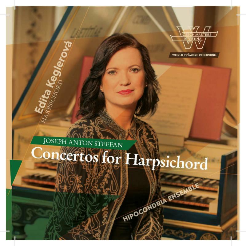Picture of Keglerova/Hipocondria - Joseph Anton Steffan: Concertos for Harpsichord