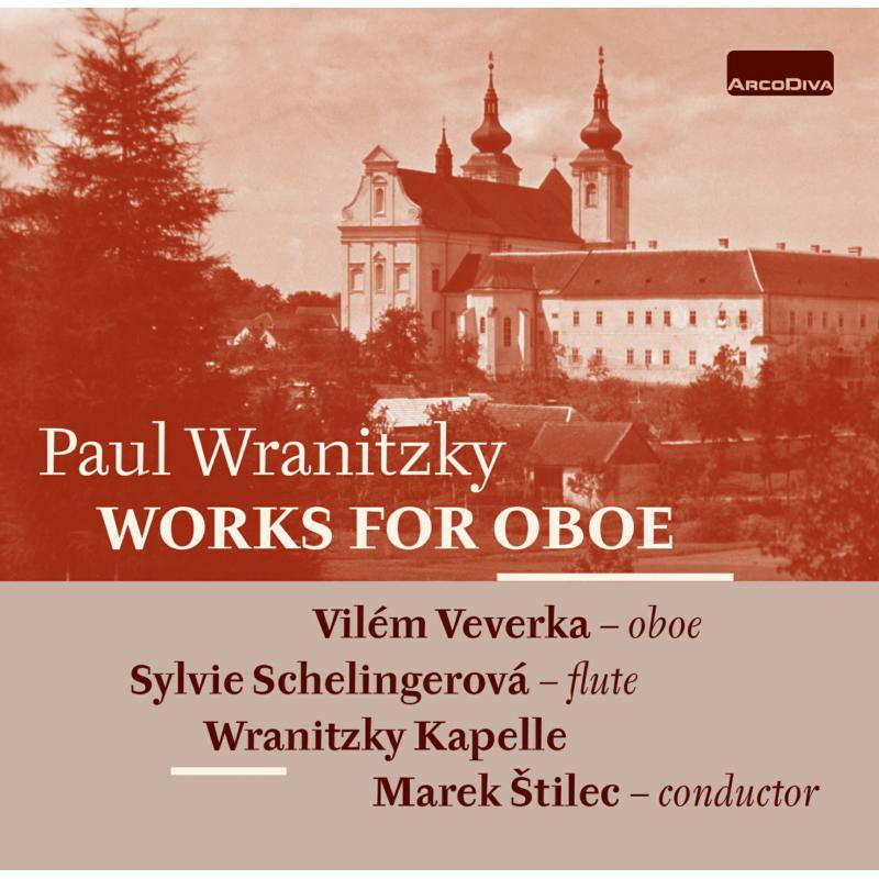 Picture of Veverka/Wranitzky Kapelle - Paul Wranitzky: Works for Oboe
