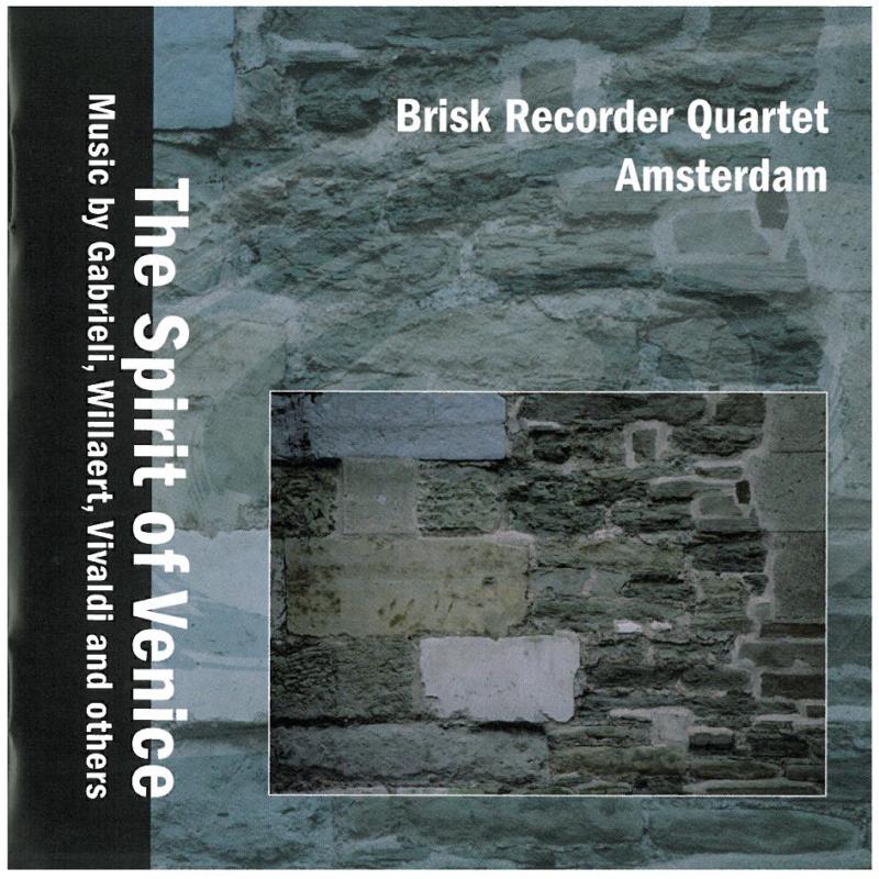 Picture of The Spirit of venice - Brisk Recorder Quartet Amsterd
