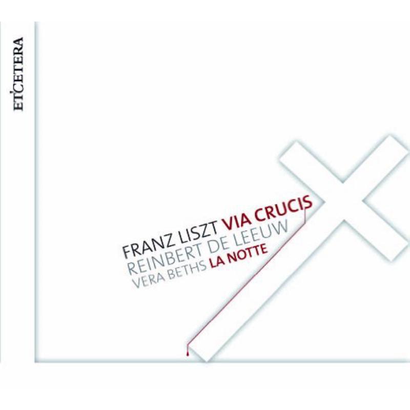 Picture of Via Crucis, La Notte - Reinbert De Leeuw/Vera Beths