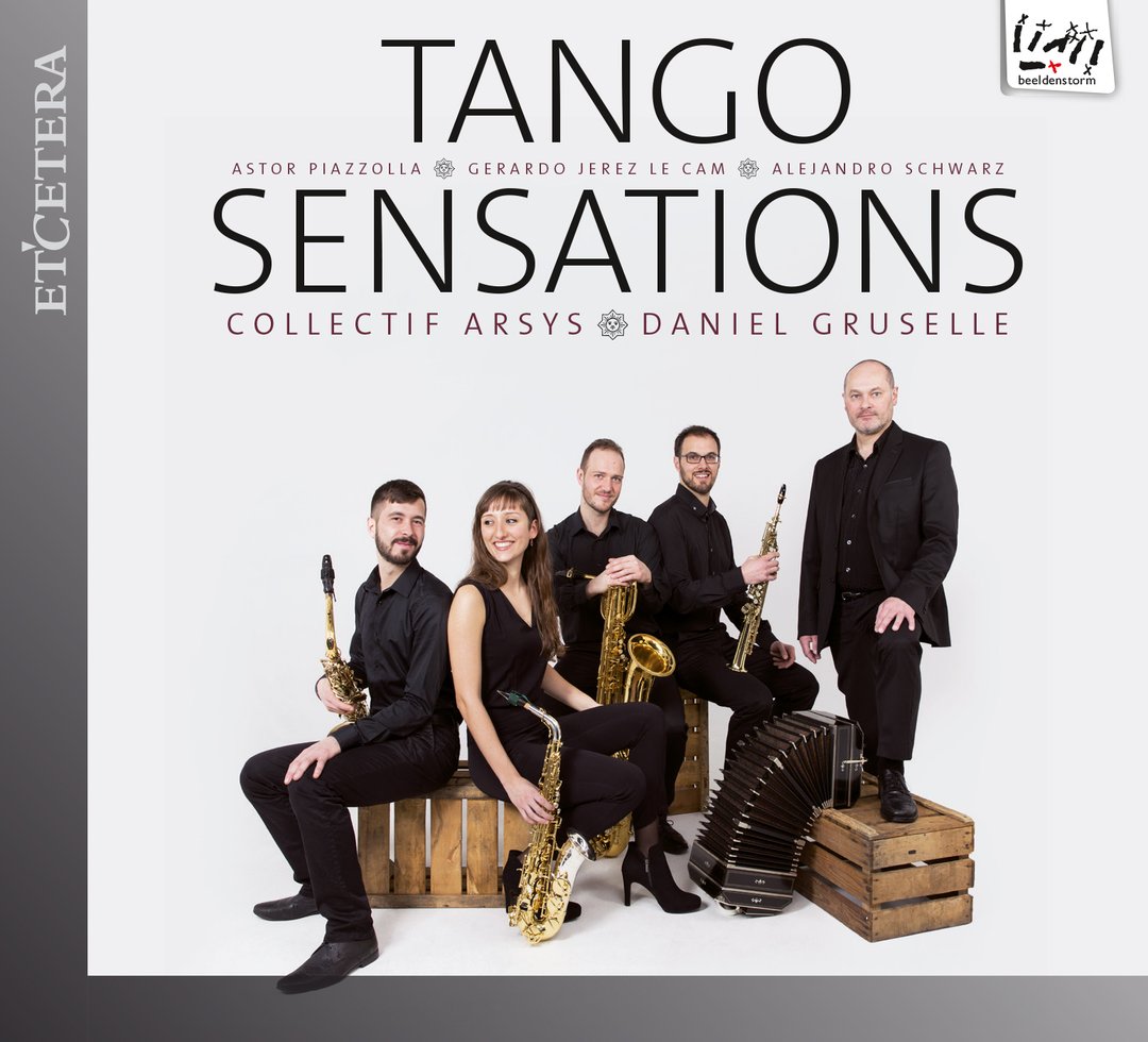 Picture of Collectif Arsys / Gruselle, Daniel - PIAZOLLA / LE CAM / SCHWARZ:Tango Sensations