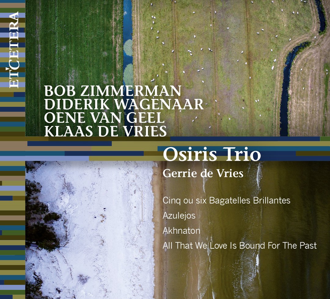 Picture of Osiris Trio / de Vries, Gerrie   soprano - ZIMMERMAN/WAGENAAR/VAN GEEL/DE VRIES: Bagatelles/Azulejos/Aknathon