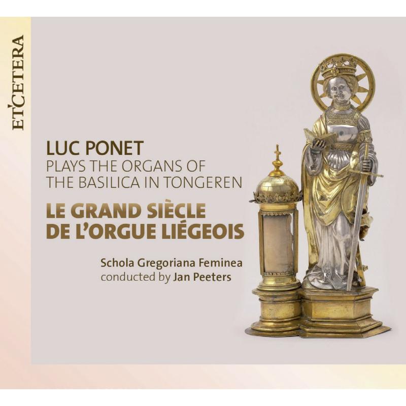 Picture of Luc Ponet - Le Grand  Siecle De L�orgue Liegeous