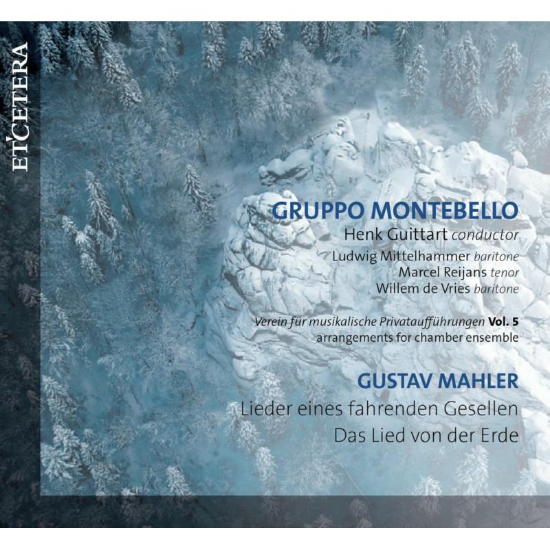 Picture of Gruppo Montebello; Henk Guittart - Gustav Mahler: Lieder Eines Fahrenden Gesellen