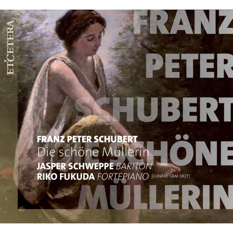 Picture of Jasper Schweppe; Riko Fukuda - Schubert: Die Schone Mullerin