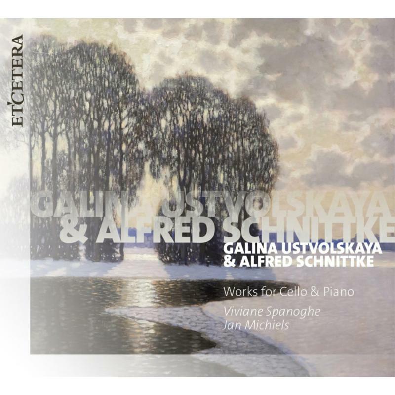 Picture of Viviane Spanoghe; Jan Michiels - Ustvolskaya & Schnittke: Works For Cello & Piano