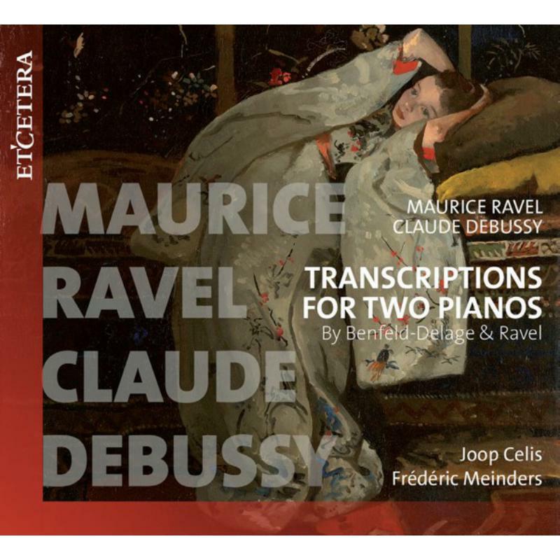 Picture of Joop Celis & Frederic Meinders - Debussy/Ravel: Transcriptions For Two Pianos