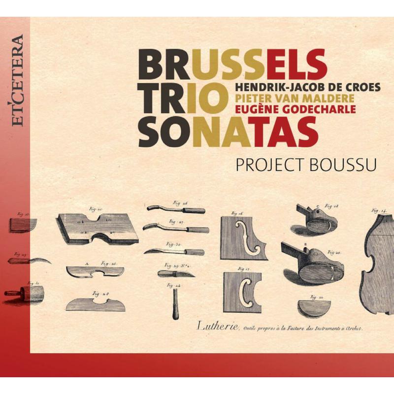 Picture of Project Boussu - De Croes; Van Maldere; Godecharle - Trio Sonatas