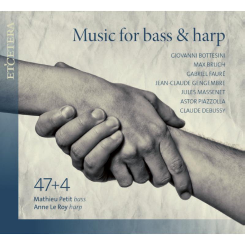 Picture of Mathieu Petit; Anne Le Roy - Music For Bass And Harp: Bottesini/Faure/ Massenet