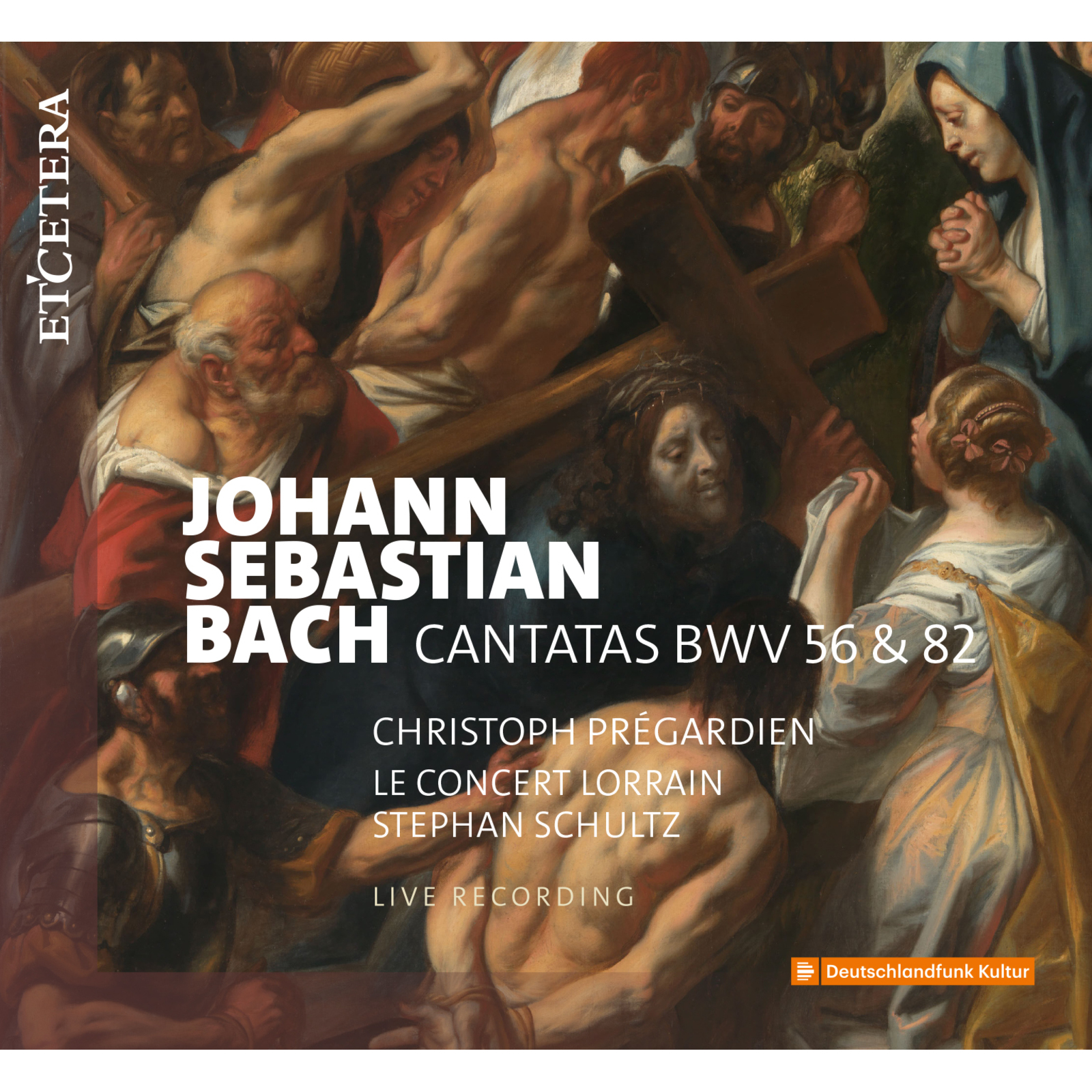 Picture of Le Concert Lorrain, Stephan Schultz, Christoph Pregardien - J.S. Bach: Cantatas BWV 56 & 82
