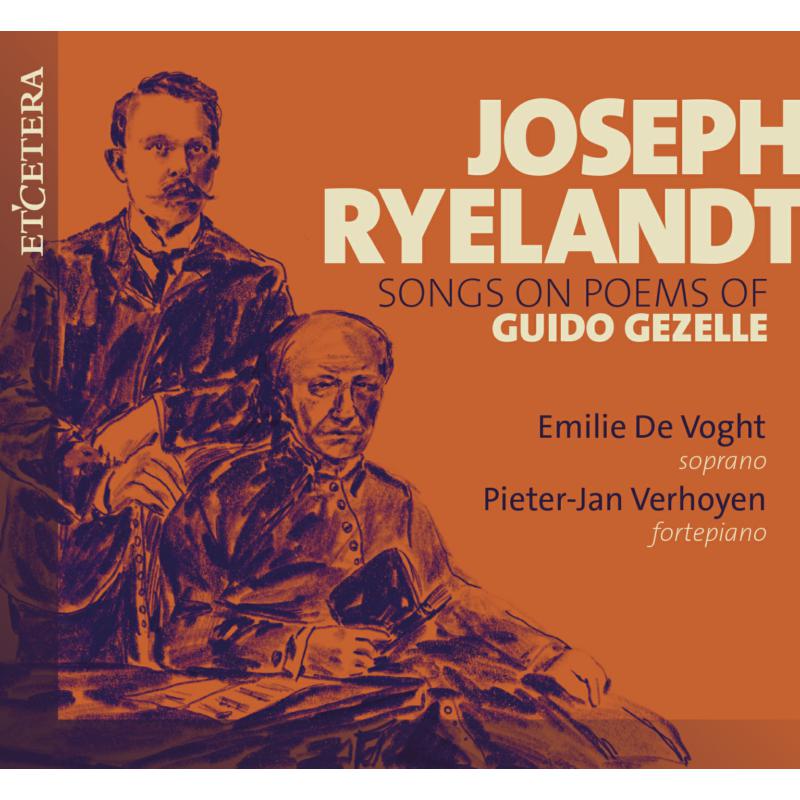 Picture of Emilie de Voght; Pieter-Jan Verhoyen - Ryelandt: Songs to the Poems of Guido Gezelle