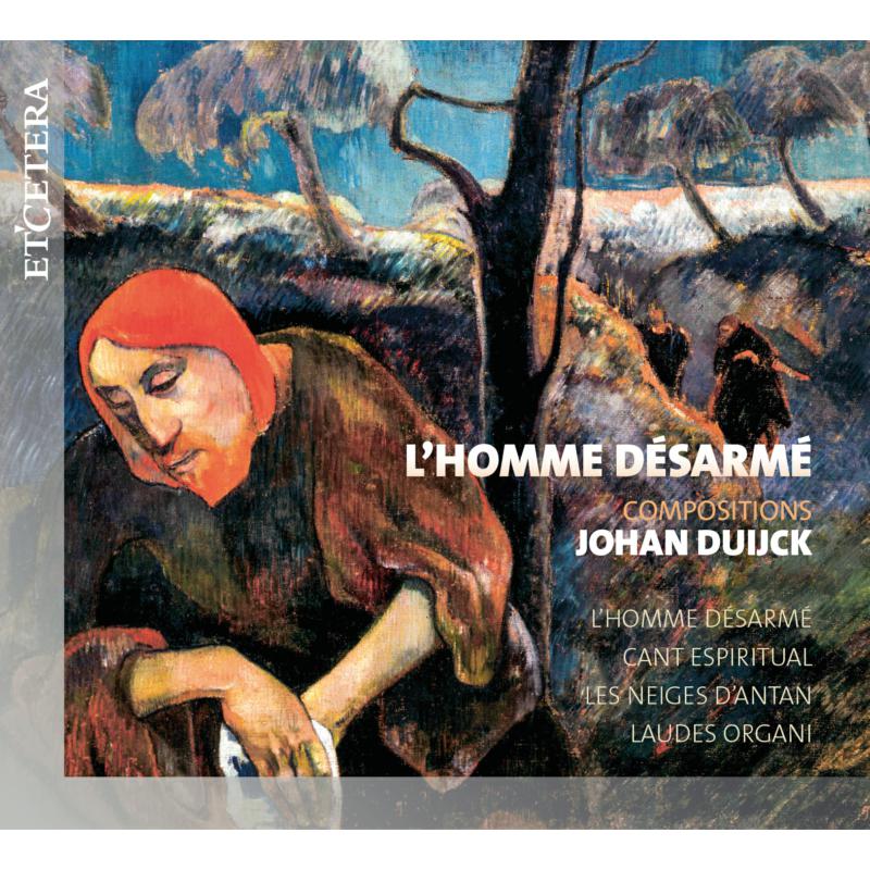 Picture of Flemish Radio Choir; Amarylca - Johan Duijck: L'Homme Desarme