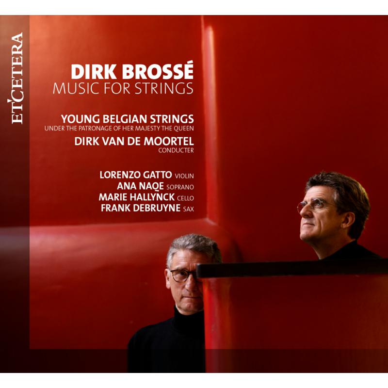 Picture of Young Belgian Strings; Dirk Van De Moortel - Dirk Brosse: Music For Strings