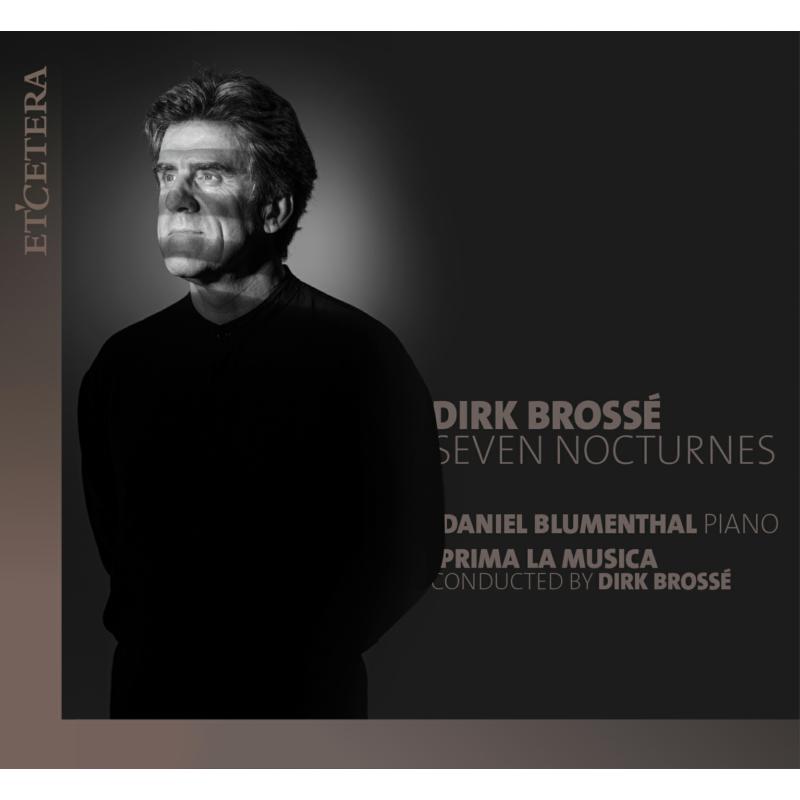 Picture of Dirk Brosse; Prima La Musica; Daniel Blumenthal - Dirk Brosse: Seven Nocturnes