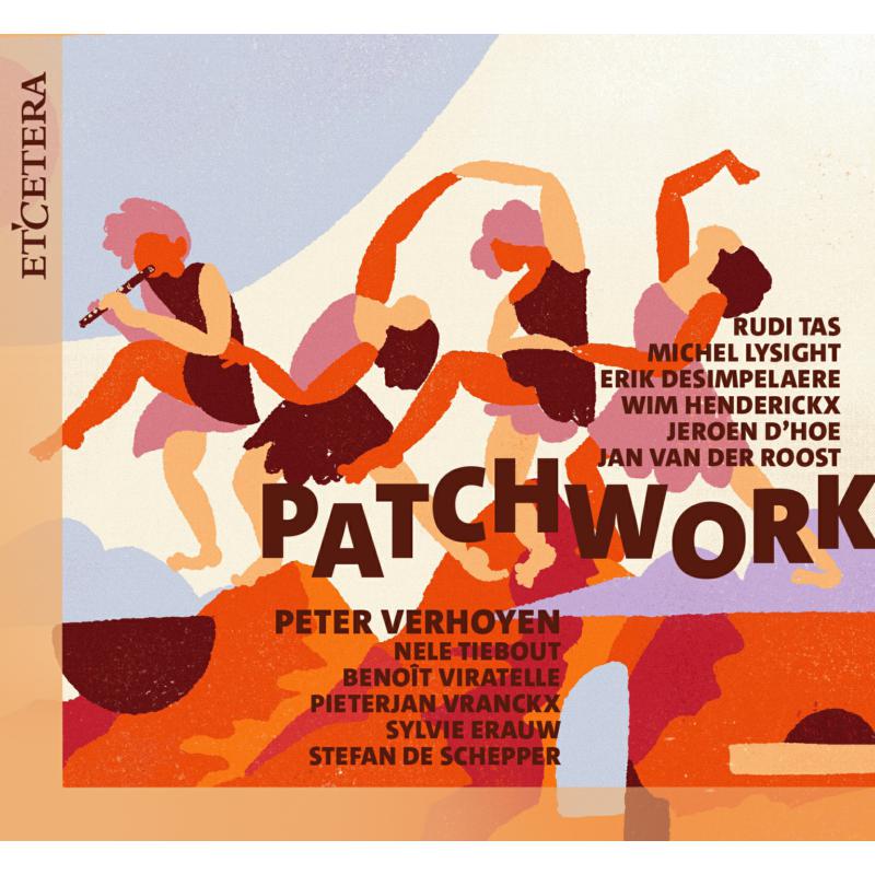 Picture of Peter Verhoyen; Nele Tiebout; Benoit Viratelle; Pieterjan Vrankcx; Syvie Erauw; Stefan de Schepper - Patchwork