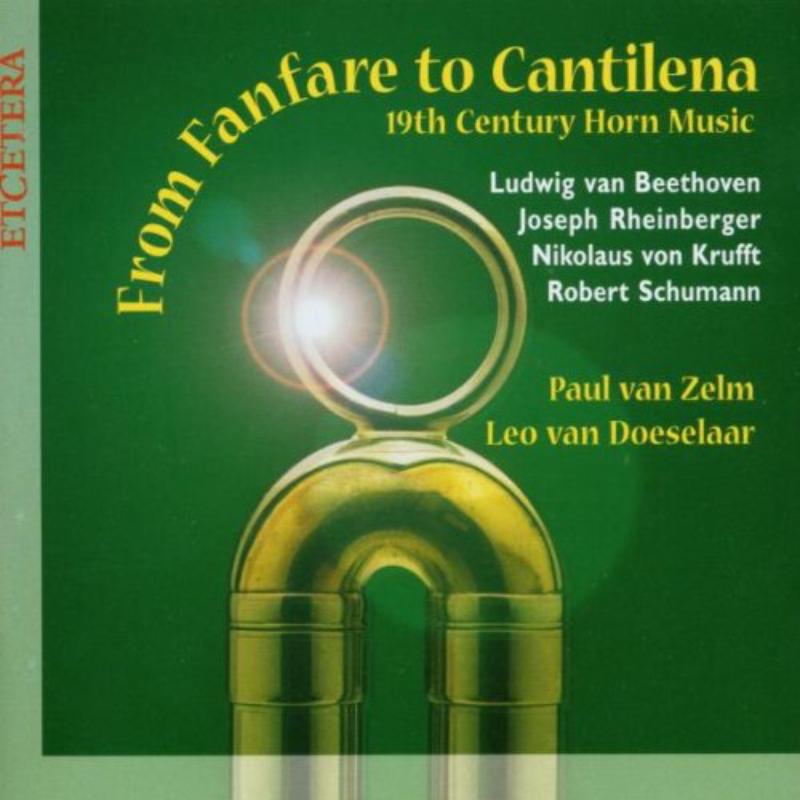 Picture of From Fanfare to Cantilena: 19th Century Horn Music - Van Zelm/Doeselaar