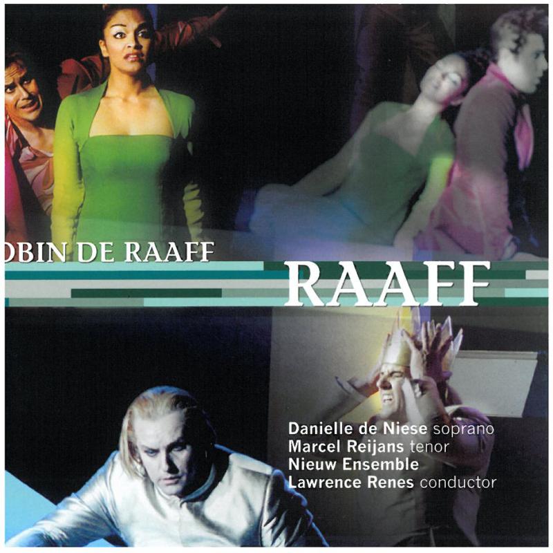 Picture of Raaff (an opera in two acts and an epilogue) - De Niese/Nieuw Ensemble/Vocaal
