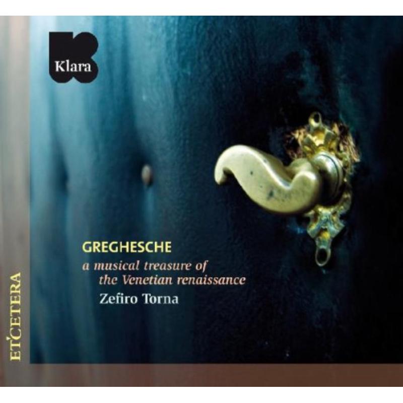 Picture of Greghesche (Venetian Renaissance Music) - Zefiro Torna