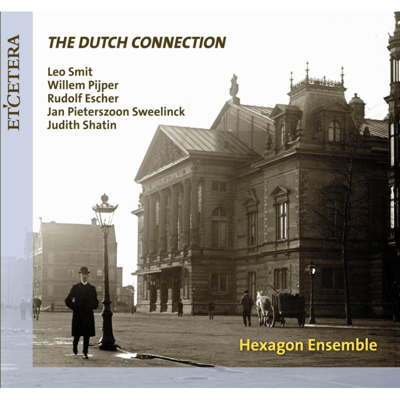 Picture of The Dutch Connection - Hexagon Ensemble