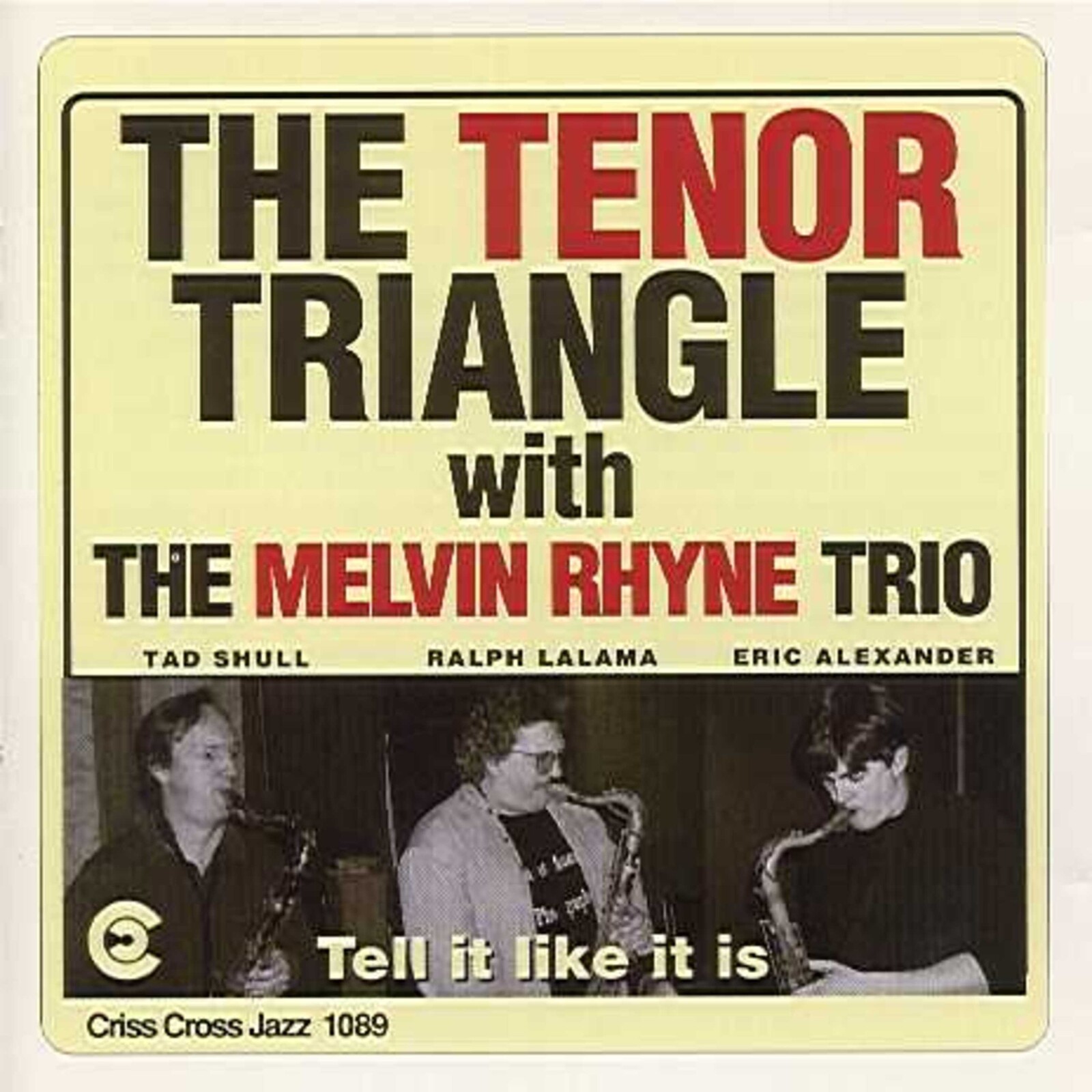 Picture of The Tenor Triangle & Melvin Rhyne Trio - Tell It Like It Is