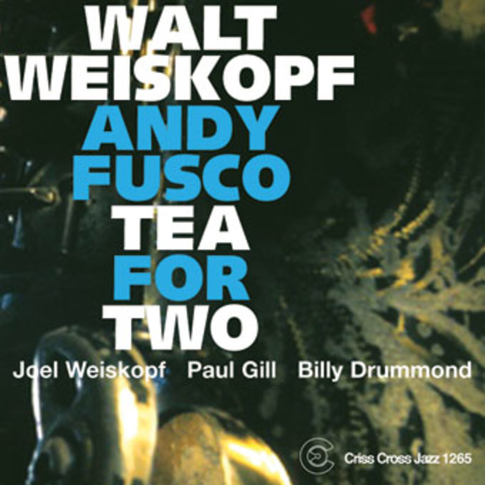Picture of Walt Weiskopf & Andy Fusco - Tea for Two