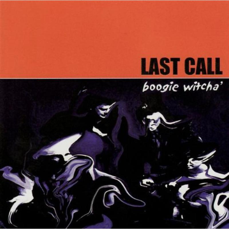 Picture of Last Call - Boogie Witcha'