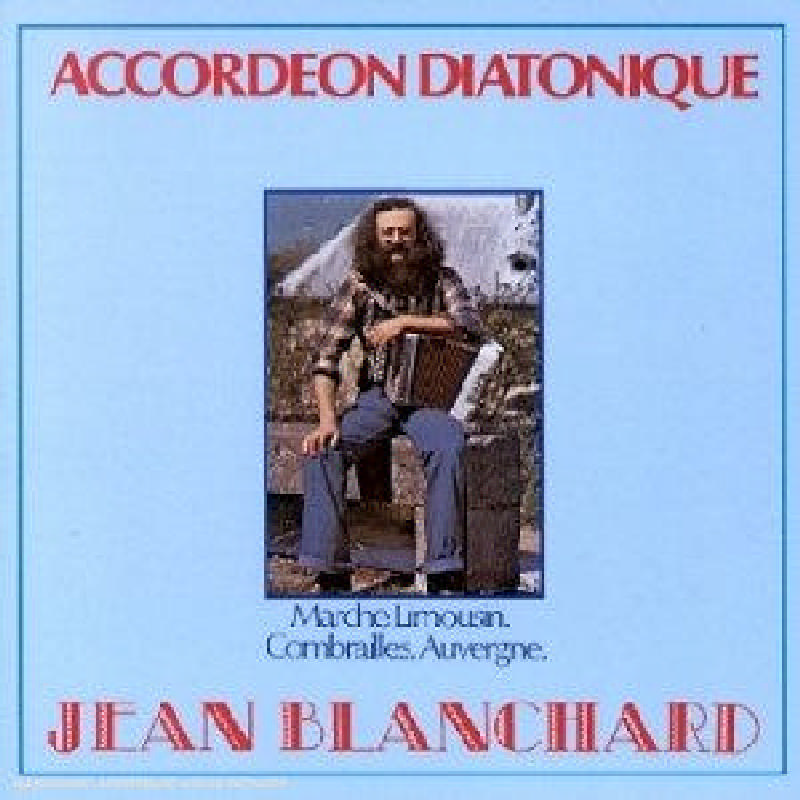 Picture of Jean Blanchard - Accordeon Diatonique