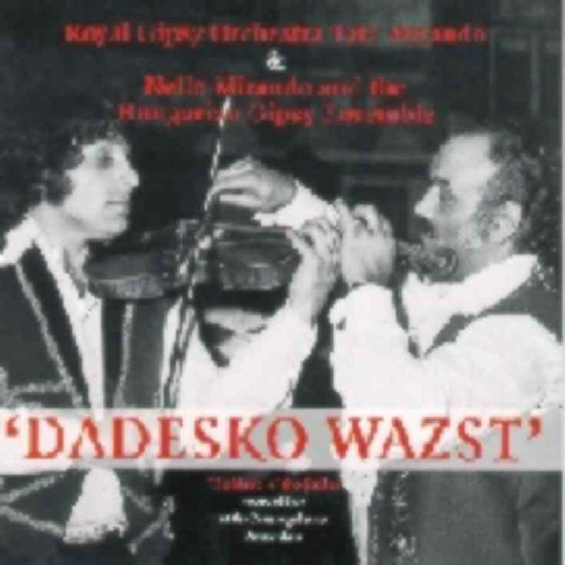 Picture of Royal Gipsy Orchestra Tata Mirando/Nello Mirando And The Hungarian Gi - Dadesk Wazst