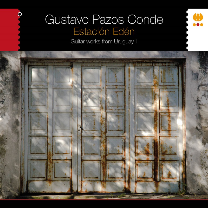 Picture of Gustavo Pazos Conde - Estacion Eden - Guitar Works from Uruguay II